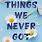 Things We Never Got Over Book Cover