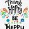 Think Happy Be Happy