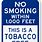 Tobacco Free Zone Signs