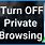 Turn Off Private Browsing Mode