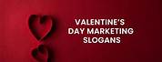 Valentine's Day Sales Slogans