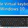 Virtual Keyboard in Windows 10