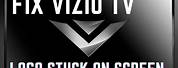 Vizio TV Stuck On Logo