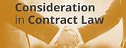 What Is Consideration in Contract Law