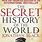 World History of Secret