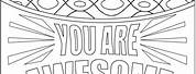 You're Awesome Coloring Pages