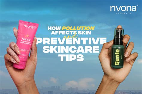 How Pollution Affects Skin & Prevention Tips | Rivona Naturals