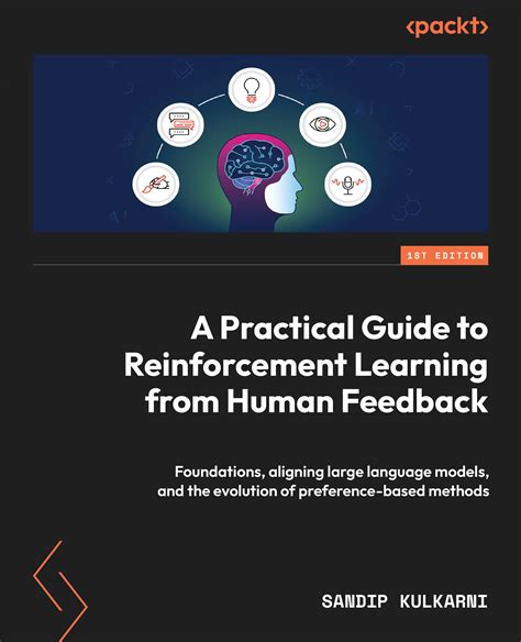 Preface | A Practical Guide to Reinforcement Learning from Human Feedback