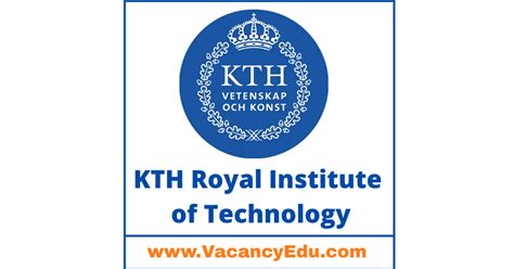 15 PhD Degree-Fully Funded at KTH Royal Institute of Technology ...