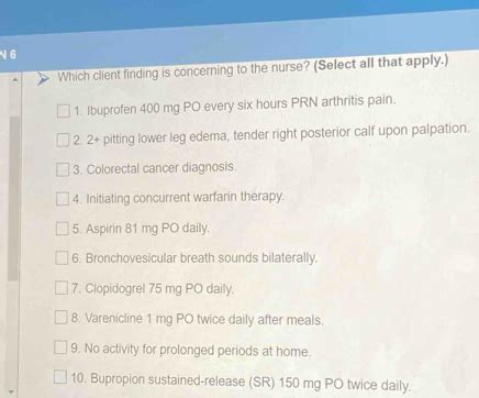 Solved: Which client finding is concerning to the nurse? (Select all ...