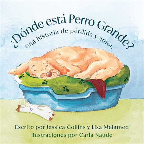 ¿Dónde está Perro Grande? eBook by Jessica Collins, Lisa Melamed, Carla ...
