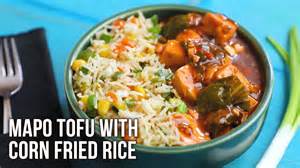 Mapo tofu with sweet corn fried rice