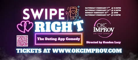 Swipe Right: The Dating App Comedy! @ OKC Improv, 1757 NW 16th Street ...