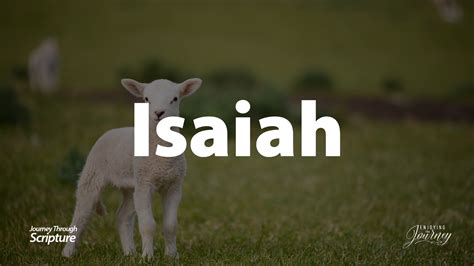 Journey Through Isaiah - Enjoying the Journey