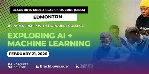 BBC & BKC Edmonton/Norquest College - Exploring AI and Machine Learning ...