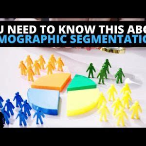 Demographic Segmentation Strategies for Digital Marketing Success