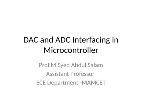 ADC DAC INTERFACING IN MICROCONTROLLER.pptx
