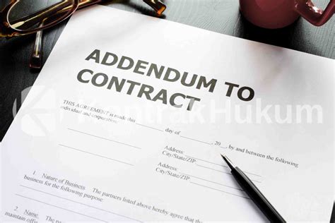 Perbedaan Addendum Perjanjian dan Perubahan Kontrak