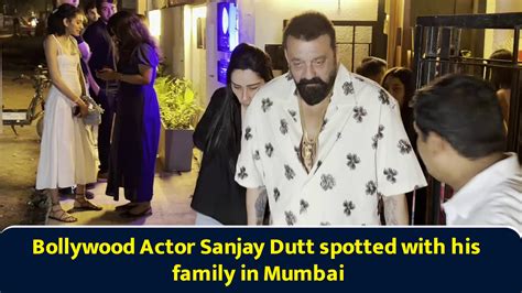 Bollywood actor Sanjay Dutt spotted with his family in Mumbai