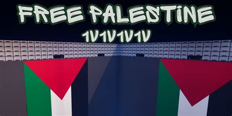 free Palestine 1v1v1v1 6596-7621-9638 by ratzz - Fortnite Creative Map Code - Fortnite.GG