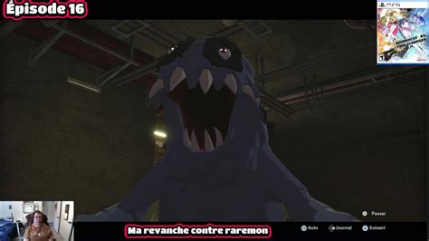 Ma revanche contre raremon. Digimon Strory Time Stranger. Épisode 16 ...