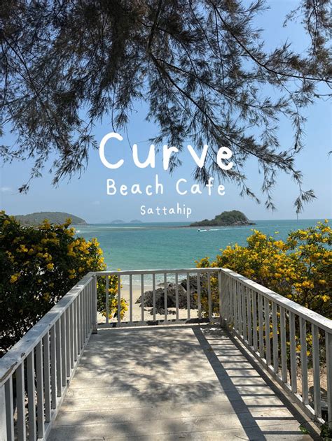 Curve Beach Cafe สัตหีบ 🌊🌴 | Trip.com Sattahip