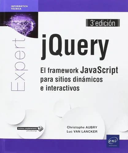 Jquery. El Framework Javascript Para Sitios Dinámicos E Inte ...