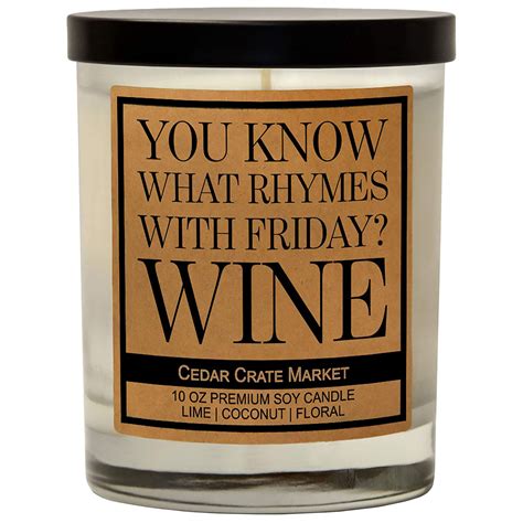 Cedar Crate Market You Know What Rhymes With Friday? Wine - Funny ...