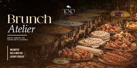 TORO BRUNCH Atelier | food-and-drinks Tickets Bengaluru - BookMyShow