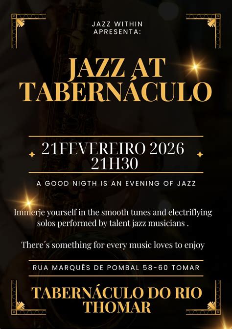 Noites de Jazz Com apoio Jazz Within, Tabernáculo do Rio, Torres Novas ...