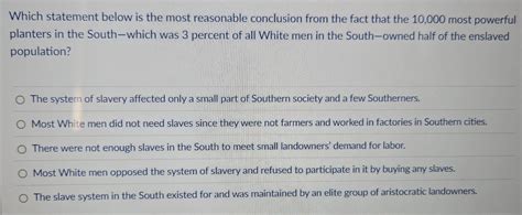 Solved: Which statement below is the most reasonable conclusion from ...