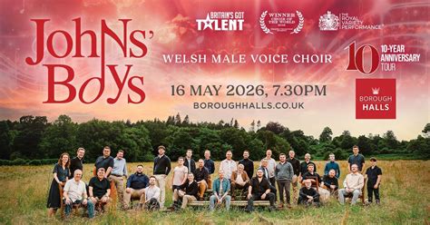 An Evening With Johns Boys Welsh Male Voice Choir , Dudley Town Hall ...