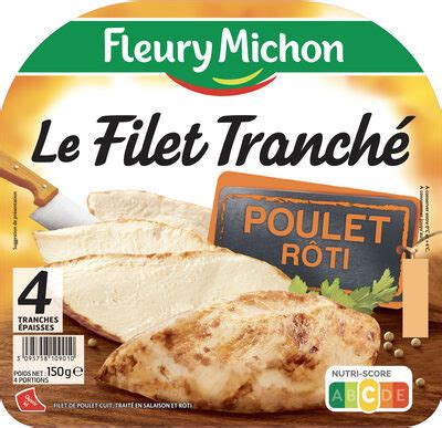 FILET TRANCHE DE POULET ROTI - 4 Tr. – Fleury Michon – 150 g