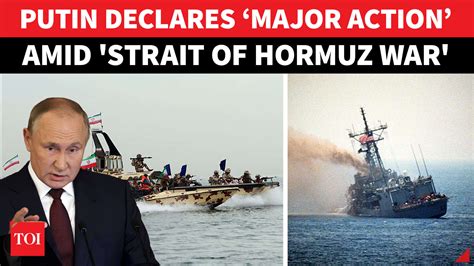 All oil flow may stop! Putin holds emergency meeting amid Iran war ...