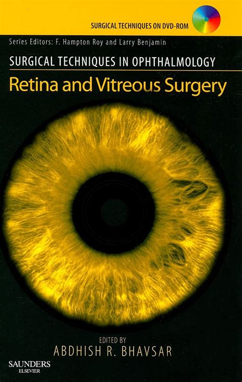 SURGICAL TECHNIQUES IN OPHTHALMOLOGY SERIES: RETINA AND VITREOUS ...