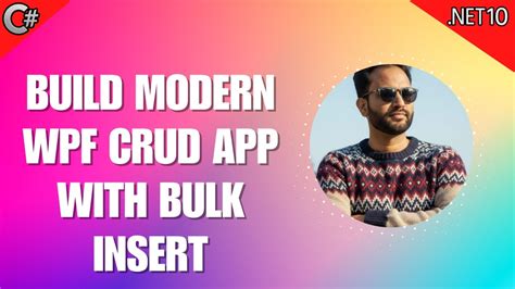 15 - WPF CRUD Full Project 🔥 SQL Server + MVVM + Bulk Insert (Modern UI ...