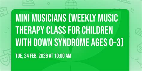 Mini Musicians (Weekly Music Therapy Class for Children with Down ...