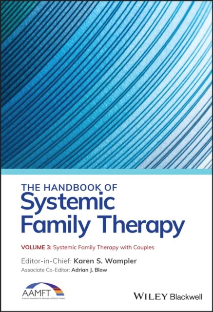 The Handbook of Systemic Family Therapy, Systemic Family Therapy with ...