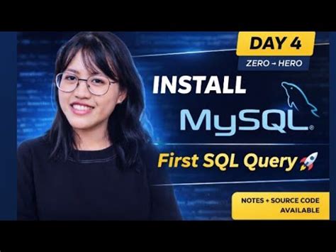 DAY 4– Install MySQL Step by Step | MySQL Workbench | First SQL Query ...
