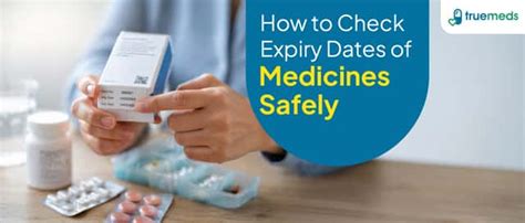 Medicine Expiry Dates: How to Check, Store and Dispose Safely | Truemeds