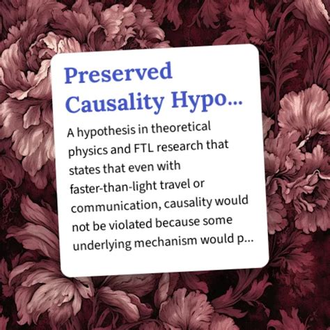 Urban Dictionary: Preserved Causality Hypothesis