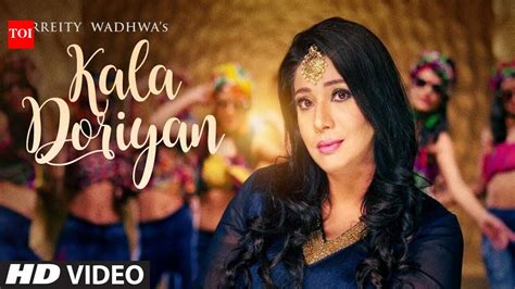 Punjabi Song Kala Doriya Sung By Prreity Wadhwa