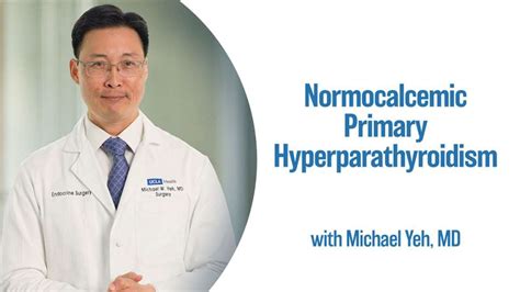 Normocalcemic Primary Hyperparathyroidism | Symptoms, Diagnosis ...