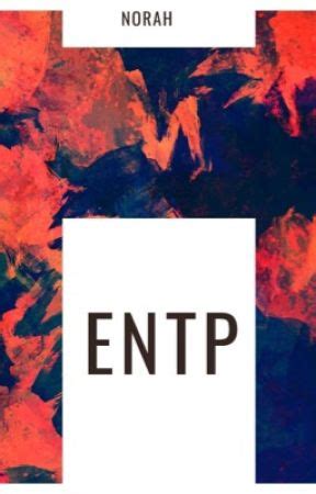 ENTP - مهم - Wattpad