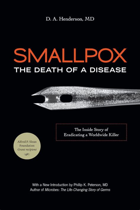 Smallpox: The Death Of A Disease: The Inside Story Of Eradicating A ...