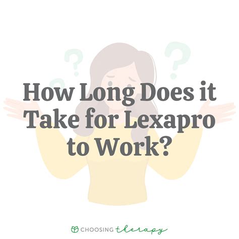 How long does lexapro take to work ⋆ ctf.bnsf.com