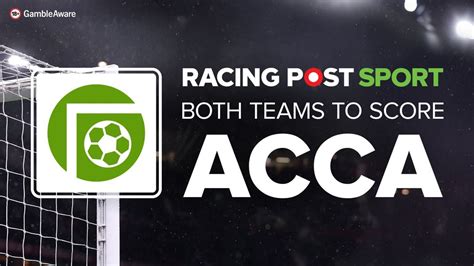 Both teams to score tips and predictions: Our 7-1 acca for Saturday's ...
