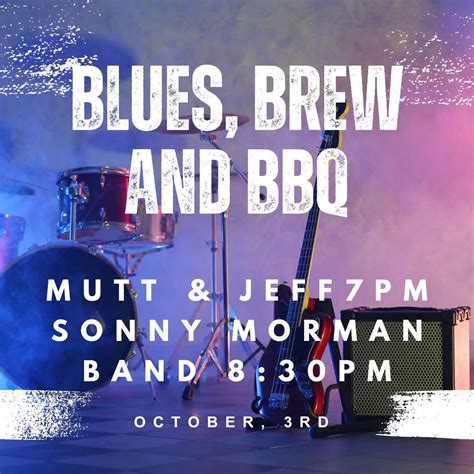 BLUES, BREWS & BBQ WITH SONNY MORMAN , Hamilton Moose 36 Family Center ...