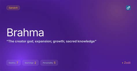 Brahma: "The creator god; expansion;…" — Sanskrit Name | Match Your ...