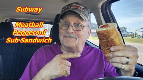 Subway Meatball Pepperoni Sub Sandwich Taste Test Rating and Review ...